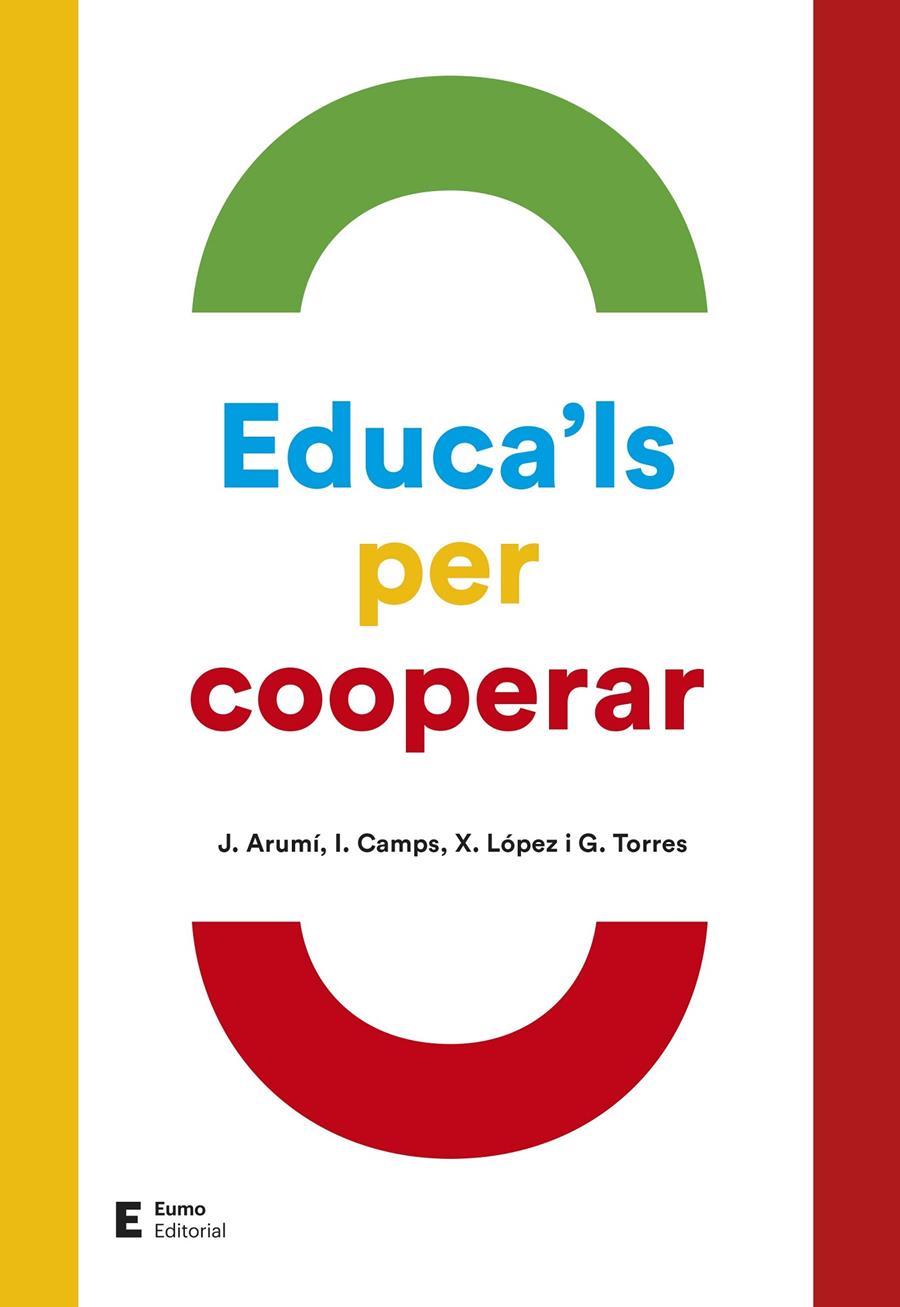 EDUCA'LS PER COOPERAR | 9788497666695 | ARUMÍ PRAT, JOAN/TORRES CLADERA, GEMMA