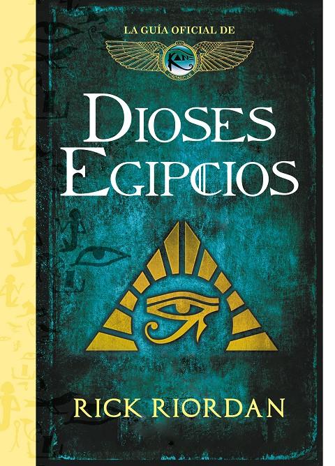 DIOSES EGIPCIOS | 9788417671525 | RIORDAN, RICK | Llibreria Online de Tremp