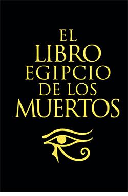 EL LIBRO EGIPCIO DE LOS MUERTOS | 9788418350900 | BUDGE, E.A.WALLIS | Llibreria Online de Tremp