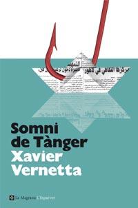 SOMNI DE TANGER, EL | 9788482649085 | VERNETTA, XAVIER | Llibreria Online de Tremp