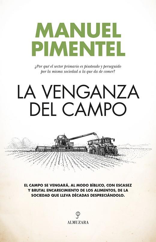LA VENGANZA DEL CAMPO | 9788411319379 | MANUEL PIMENTEL | Llibreria Online de Tremp