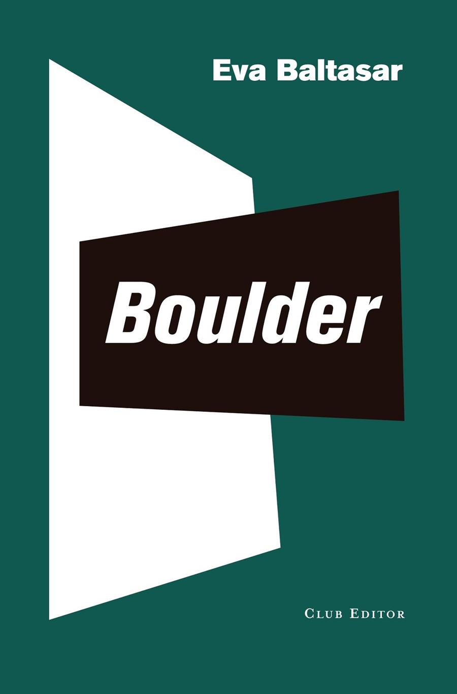 BOULDER | 9788473292573 | BALTASAR, EVA | Llibreria Online de Tremp