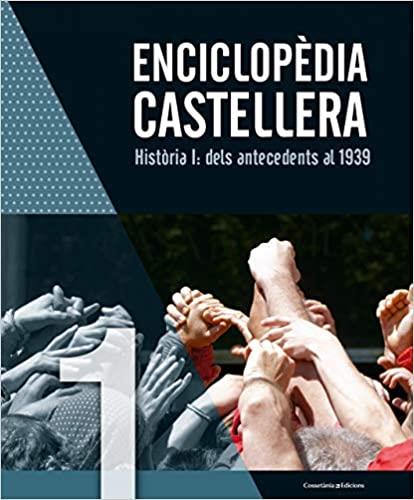 ENCICLOPÈDIA CASTELLERA. HISTÒRIA I: DELS ANTECEDENTS AL 1939 | 9788490346976 | AUTORS, DIVERSOS | Llibreria Online de Tremp