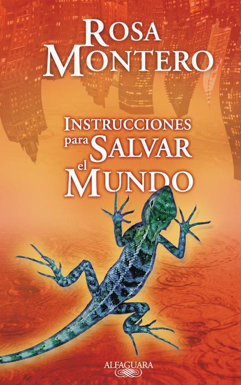 INSTRUCCIONES PARA SALVAR EL MUNDO | 9788420473796 | MONTERO, ROSA (1951- ) | Llibreria Online de Tremp