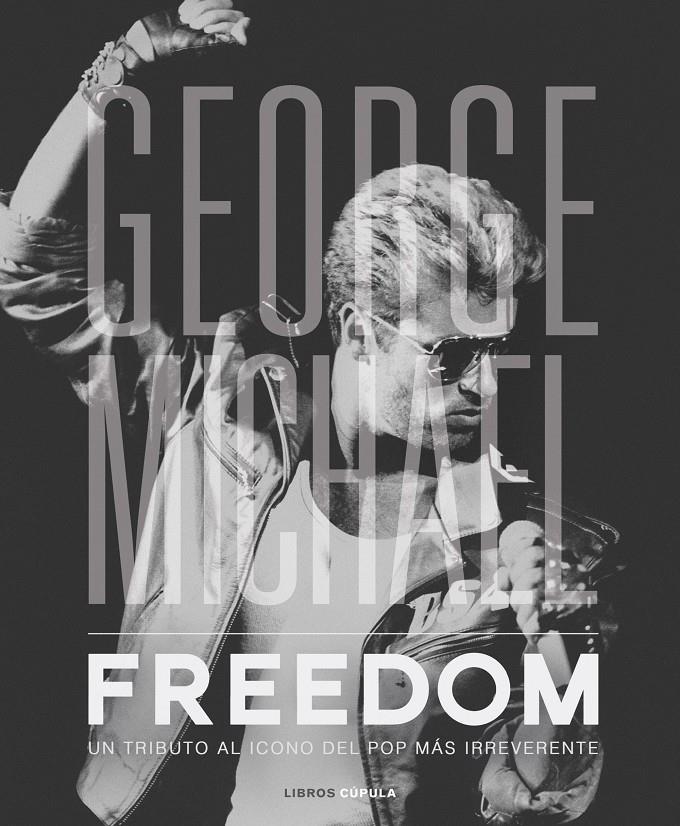 GEORGE MICHAEL. FREEDOM | 9788448023348 | NOLAN, DAVID | Llibreria Online de Tremp