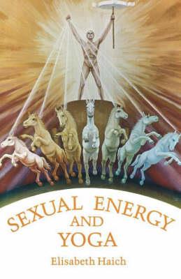 SEXUAL ENERGY AND YOGA  | 9780943358031 | HAICH, ELISABETH | Llibreria Online de Tremp