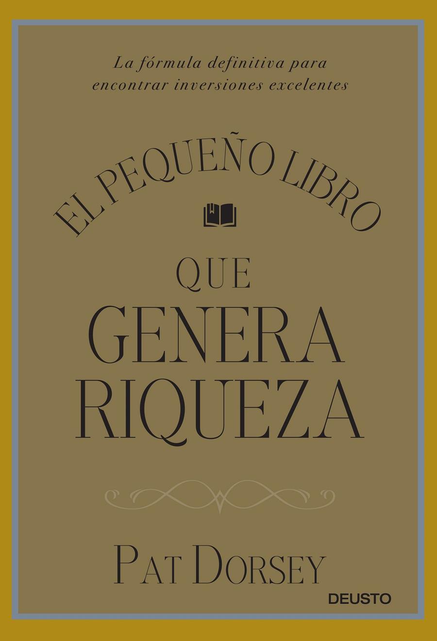 EL PEQUEÑO LIBRO QUE GENERA RIQUEZA | 9788423424887 | PAT DORSEY | Llibreria Online de Tremp