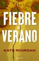 FIEBRE DE VERANO | 9788419449054 | RIORDAN, KATE | Llibreria Online de Tremp
