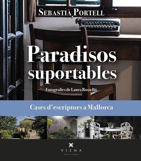 PARADISOS SUPORTABLES | 9788419474070 | PORTELL CLAR, SEBASTIÀ | Llibreria Online de Tremp