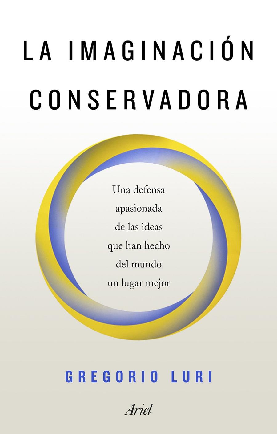 LA IMAGINACIÓN CONSERVADORA | 9788434429611 | LURI, GREGORIO | Llibreria Online de Tremp
