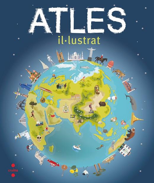 ATLES IL·LUSTRAT | 9788466147866 | DORLING KINDERSLEY , EQUIPO EDITORIAL | Llibreria Online de Tremp