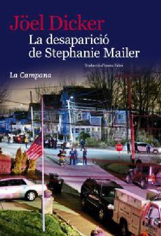 DESAPARICIÓ DE STEPHANIE MAILER, LA | 9788416863396 | DICKER, JOEL