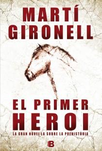 PRIMER HEROI, EL | 9788466652995 | GIRONELL GAMERO, MARTÍ