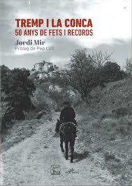 TREMP I LA CONCA: 50 ANYS DE FETS I RECORDS | 9788494789946 | JORDI MIR | Llibreria Online de Tremp