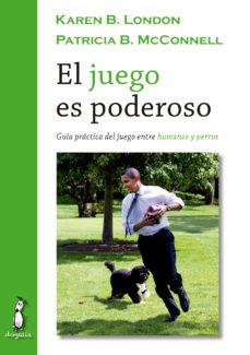 EL JUEGO ES PODEROSO | 9788494290060 | LONDON, KAREN B./MCCONNELL, PATRICIA B. | Llibreria Online de Tremp