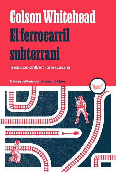 EL FERROCARRIL SUBTERRANI | 9788419332264 | WHITEHEAD, COLSON | Llibreria Online de Tremp