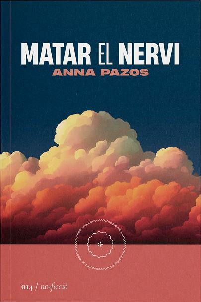 MATAR EL NERVI | 9788419059147 | PAZOS, ANNA | Llibreria Online de Tremp