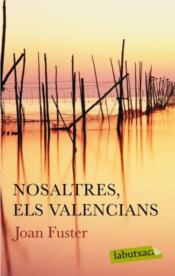 NOSALTRES, ELS VALENCIANS | 9788499300627 | FUSTER ORTELLS, JOAN  | Llibreria Online de Tremp