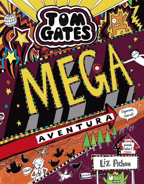TOM GATES: MEGA AVENTURA (¡GENIAL, CLARO!) | 9788469624647 | PICHON, LIZ | Llibreria Online de Tremp