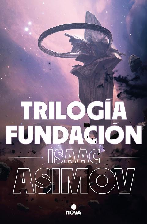 TRILOGÍA FUNDACIÓN (EDICIÓN ILUSTRADA) | 9788418037542 | ASIMOV, ISAAC | Llibreria Online de Tremp