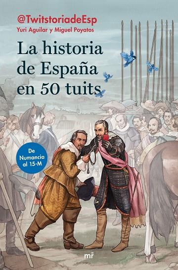 LA HISTORIA DE ESPAÑA EN 50 TUITS | 9788427046474 | AGUILAR SANZ, YURI/POYATOS HERNÁNDEZ, MIGUEL | Llibreria Online de Tremp