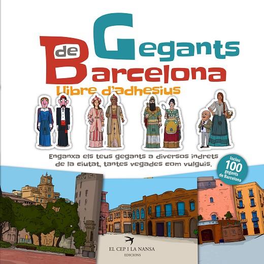 GEGANTS DE BARCELONA. LLIBRE D'ADHESIUS | 9788417756864 | JUANOLO | Llibreria Online de Tremp