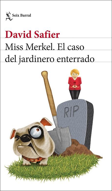 MISS MERKEL. EL CASO DEL JARDINERO ENTERRADO | 9788432241208 | SAFIER, DAVID | Llibreria Online de Tremp
