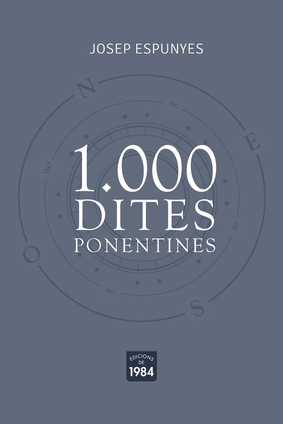1.000 DITES PONENTINES. | 9788418858024 | ESPUNYES, JOSEP | Llibreria Online de Tremp