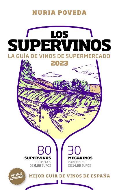 LOS SUPERVINOS 2023. GUÍA DE VINOS DE SUPERMERCADOS | 9788419154187 | POVEDA, NURIA | Llibreria Online de Tremp