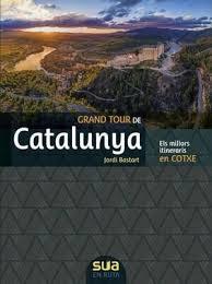 [CAT] GRAND TOUR DE CATALUNYA EN COTXE -SUA | 9788482167657 | JORDI BASTART
