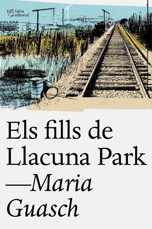 ELS FILLS DE LLACUNA PARK | 9788494655678 | GUASCH SURRIBAS, MARIA | Llibreria Online de Tremp