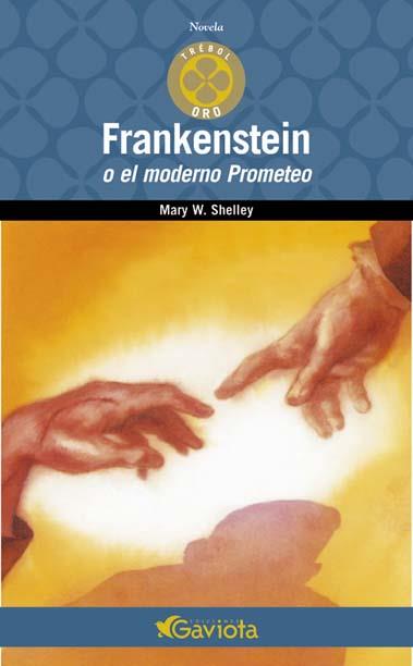 FRANKENSTEIN O EL MODERNO PROMETEO | 9788439216247 | SHELLEY, MARY W. | Llibreria Online de Tremp