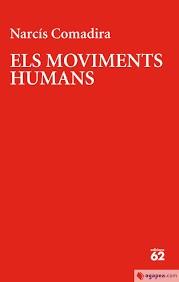 ELS MOVIMENTS HUMANS | 9788429780123 | NARCIS COMADIRA | Llibreria Online de Tremp