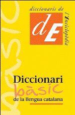 DICCIONARI BASIC DE LA LLENGUA CATALANA | 9788441219519 | Llibreria Online de Tremp