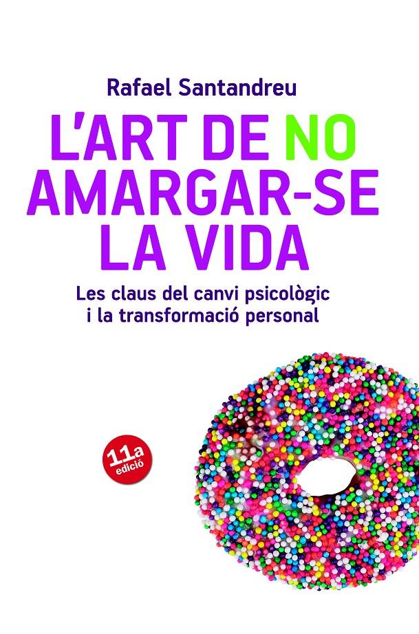 ART DE NO AMARGAR-SE LA VIDA, L' | 9788415403715 | SANTANDREU, RAFAEL | Llibreria Online de Tremp