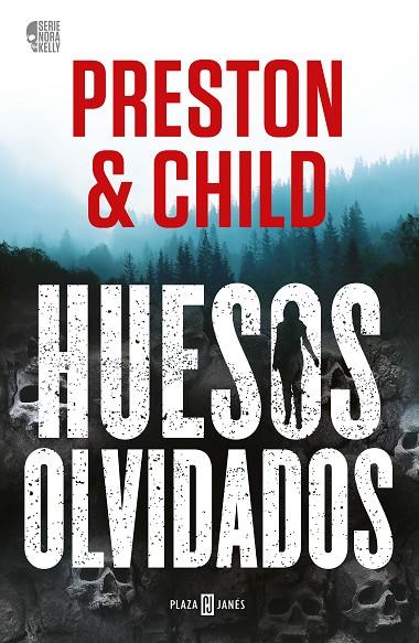 HUESOS OLVIDADOS (NORA KELLY 1) | 9788401027758 | PRESTON, DOUGLAS/CHILD, LINCOLN | Llibreria Online de Tremp