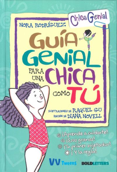 GUIA GENIAL PARA UNA CHICA COMO TU | 9788468270838 | RODRÍGUEZ, NORA | Llibreria Online de Tremp