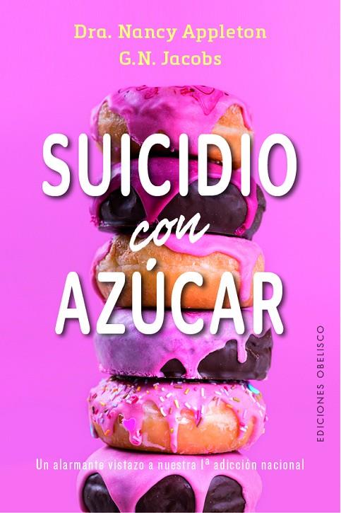 SUICIDIO CON AZÚCAR | 9788491117773 | APPLETON, NANCY/JACOBS, G.N. | Llibreria Online de Tremp