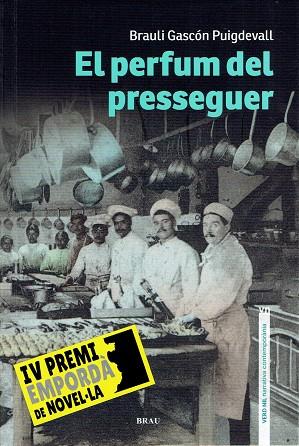 EL PERFUM DEL PRESSEGUER | 9788418096228 | GASCÓN PUIGDEVALL, BRAULI | Llibreria Online de Tremp