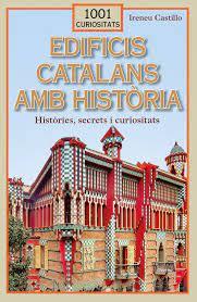 EDIFICIS CATALANS AMB HISTORIA | 9788412589764 | IRENEU CASTILLO | Llibreria Online de Tremp