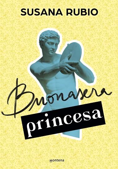 BUONASERA PRINCESA (EN ROMA 3) | 9788418594748 | RUBIO, SUSANA | Llibreria Online de Tremp