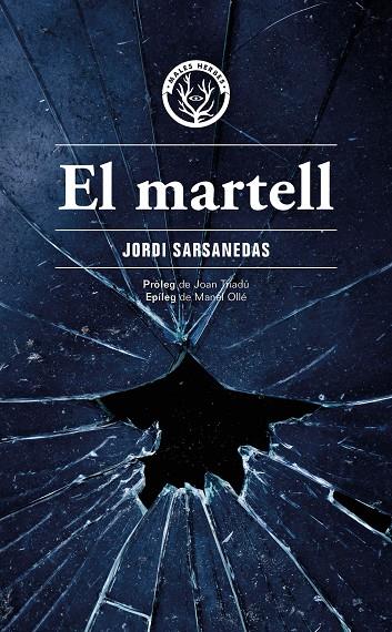 EL MARTELL | 9788412662498 | SARSANEDAS VIVES, JORDI | Llibreria Online de Tremp