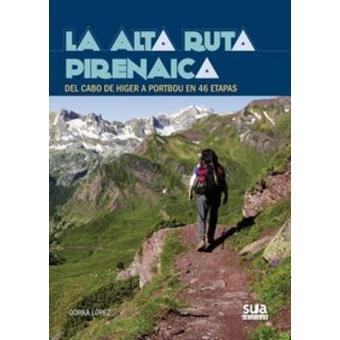 LA ALTA RUTA PIRENAICA | 9788482164700 | LOPEZ CALLEJA, GORKA | Llibreria Online de Tremp