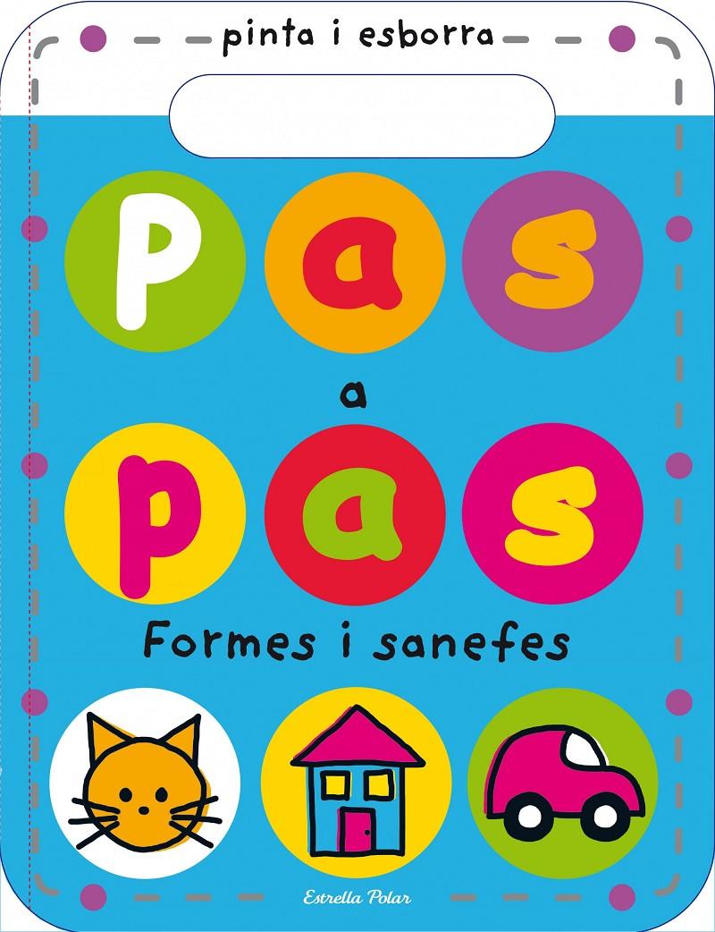 PAS A PAS. FORMES I SANEFES | 9788490575581 | PRIDDY BOOKS | Llibreria Online de Tremp