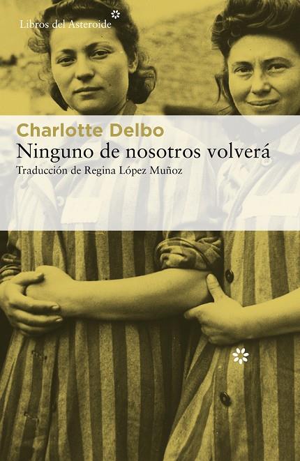 NINGUNO DE NOSOTROS VOLVERÁ | 9788417977139 | DELBO, CHARLOTTE | Llibreria Online de Tremp