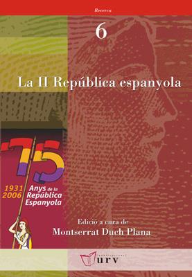 II REPUBLICA ESPANYOLA, LA | 9788484241010 | DUCH PLANA, MONTSERRAT | Llibreria Online de Tremp