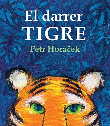 EL DARRER TIGRE | 9788426146380 | HORÁCEK, PETR | Llibreria Online de Tremp