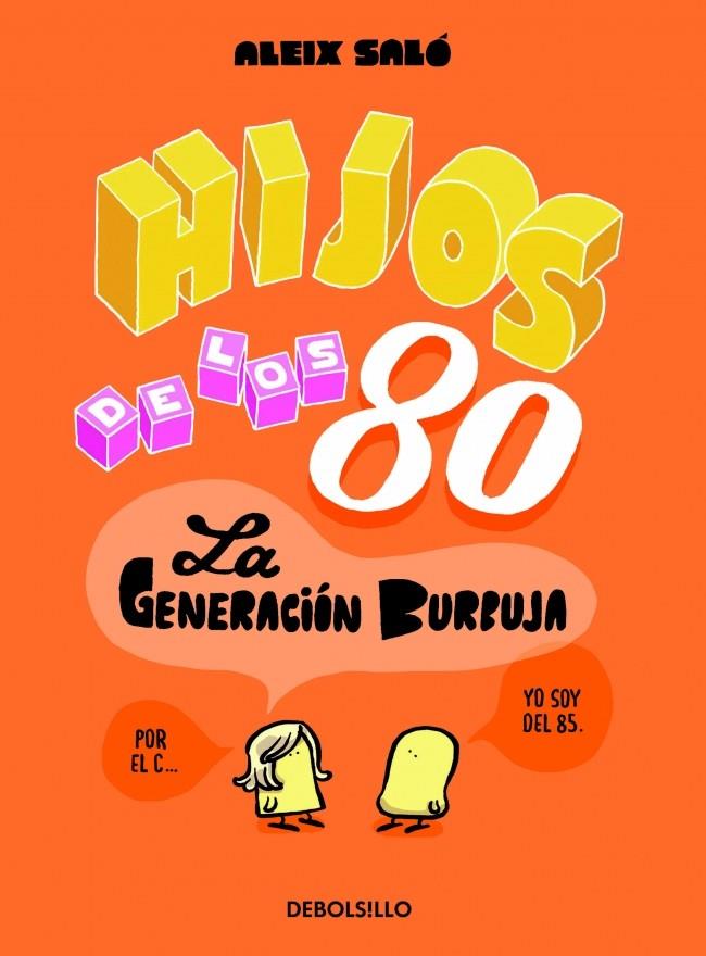 HIJOS DE LOS 80 | 9788490622339 | SALO, ALEIX