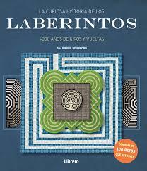 LA CURIOSA HISTORIA DE LOS LABERINTOS | 9789463592895 | JULIE E. BOUNFORD