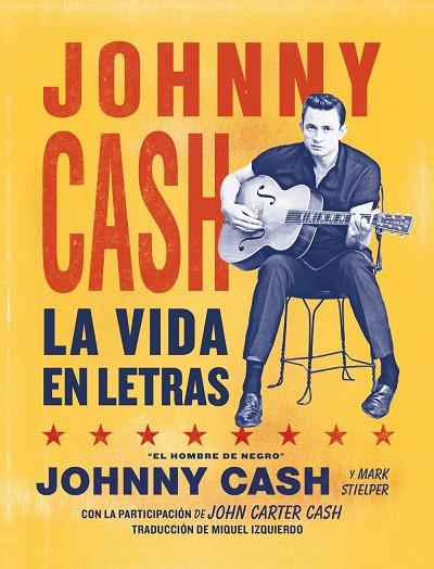 JOHNNY CASH. LA VIDA EN LETRAS | 9788418404375 | CASH, JOHNNY | Llibreria Online de Tremp